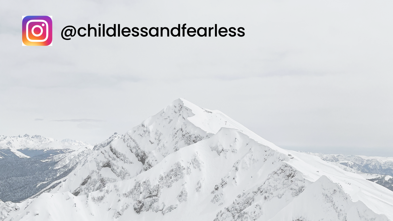Childless and Fearless